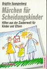 Mrchen fr Scheidungskinder